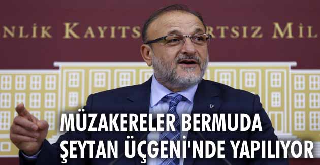 Müzakereler Bermuda Şeytan Üçgeni’nde yapılıyor