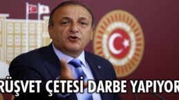 VURAL: RÜŞVET ÇETESİ DARBE YAPIYOR