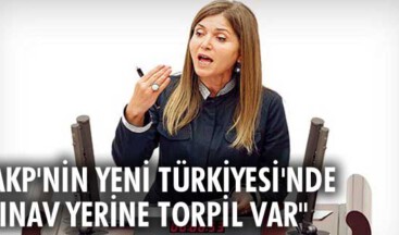 “AKP’nin yeni Türkiyesi’nde sınav yerine torpil var”