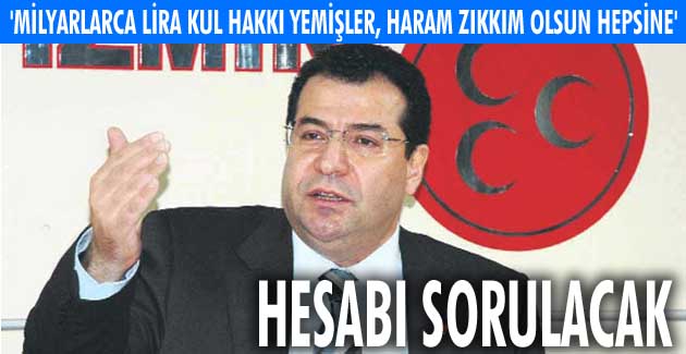 Hesabı sorulacak