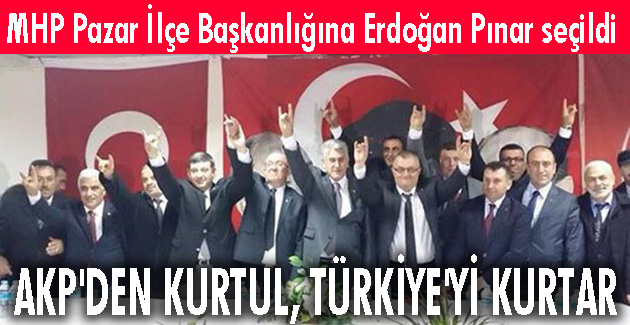 MHP Pazar Kongresi: AKP’DEN KURTUL, TÜRKİYE’Yİ KURTAR