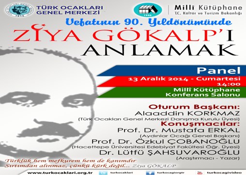 TÜRK OCAKLARI’NDAN ZİYA GÖKALP PANELİ