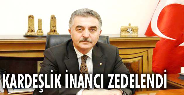 Kardeşlik inancı zedelendi