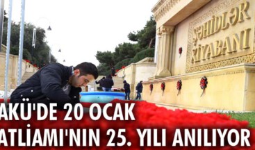 Bakü’de 20 Ocak Katliamı’nın 25. yılı anılıyor