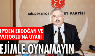 MHP’den Erdoğan ve Davutoğlu’na uyarı