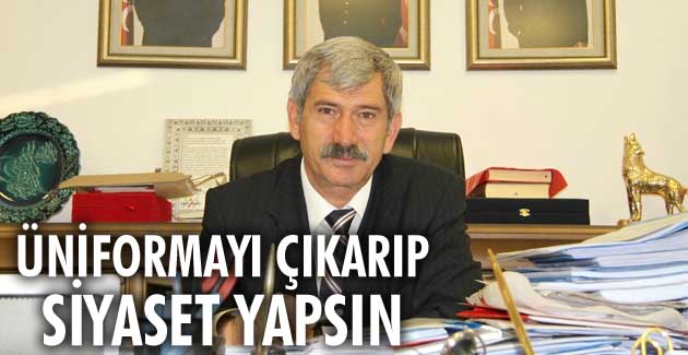 MHP’li Çetin: Çok heves eden üniformayı çıkararak siyaset yapmalı