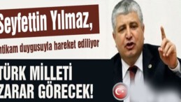 Türk Milleti Zarar Görecek