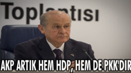 AKP ARTIK HEM HDP, HEM DE PKK’DIR