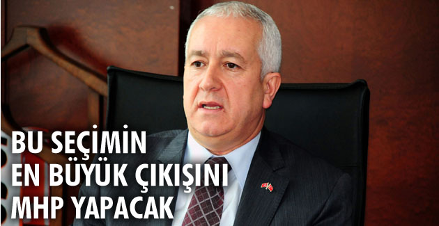 Bu seçimin en büyük çıkışını MHP yapacak