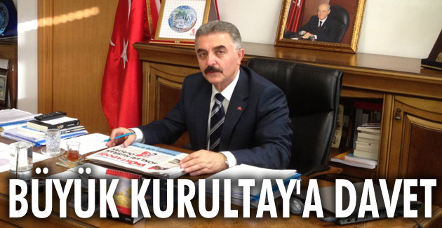 Büyük Kurultay’a davet