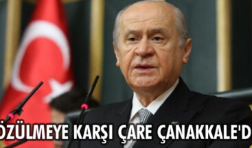 Bahçeli: Çözülmeye karşı çare Çanakkale’dir