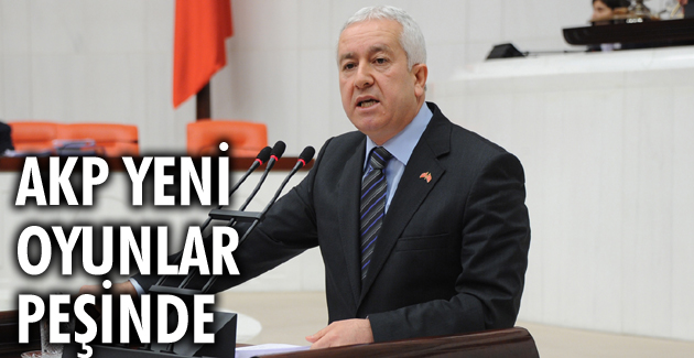 AKP yeni oyunlar peşinde