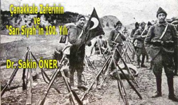 Çanakkale Zaferinin ve “Sarı Siyah”ın 100. Yılı