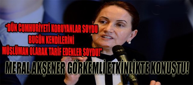 Etkinlikte Meral Akşener Rüzgarı Esti..