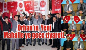 Orhan’ın, Yeni Mahalle ye gece ziyareti.