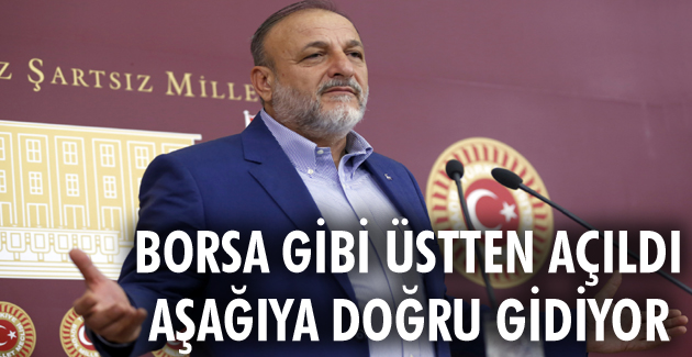 Borsa gibi üstten açıldı aşağıya doğru gidiyor