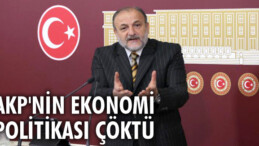 AKP’nin ekonomi politikası çöktü