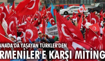 Kanada’da yaşayan Türkler’den Ermeniler’e karşı miting