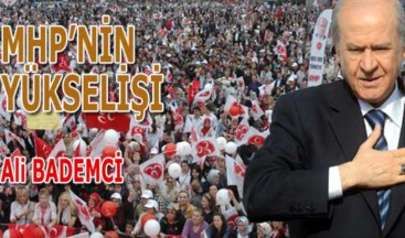 MHP’NİN YÜKSELİŞİ