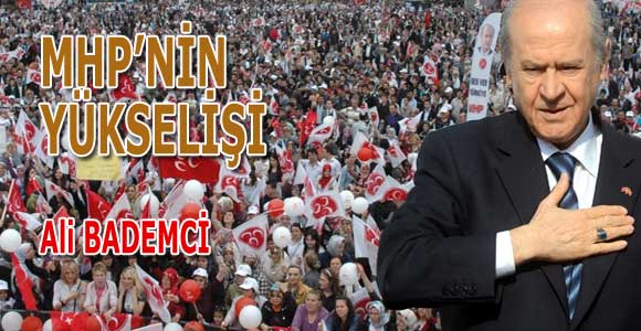 MHP’NİN YÜKSELİŞİ