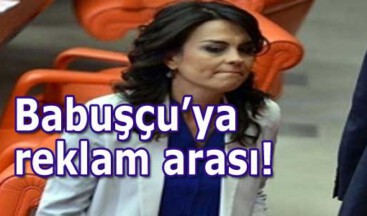 Babuşçu’ya reklam arası