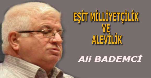 EŞİT MİLLİYETÇİLİK VE ALEVİLİK