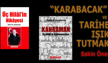 “KARABACAK” VE TARİHE IŞIK TUTMAK