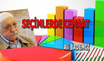 SEÇİMLERDE CEMAAT