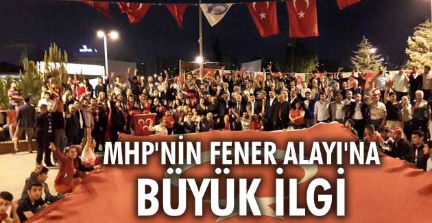 MHP’nin Fener Alayı’na büyük ilgi