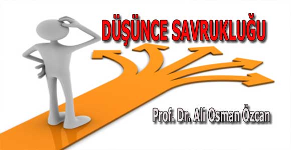 DÜŞÜNCE SAVRUKLUĞU