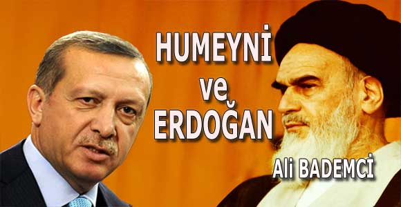 HUMEYNİ VE ERDOĞAN