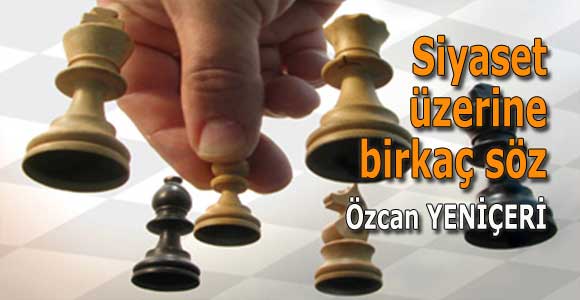 Siyaset üzerine birkaç söz
