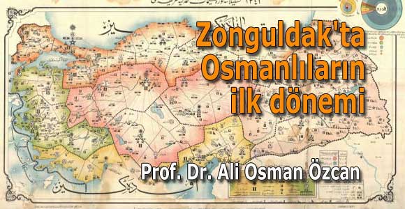 Zonguldak’ta Osmanlıların ilk dönemi
