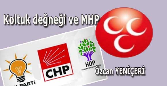 Koltuk değneği ve MHP!