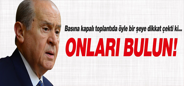 BAHÇELİ ÖYLE BİR ŞEYE DİKKAT ÇEKTİ Kİ…