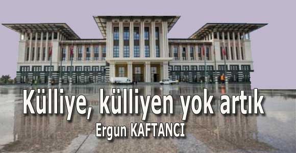 Külliye, külliyen yok artık