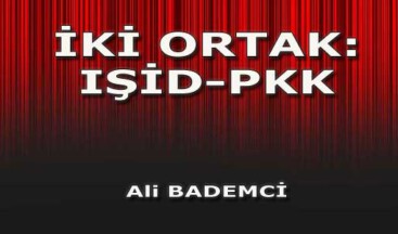 İKİ ORTAK: IŞİD-PKK