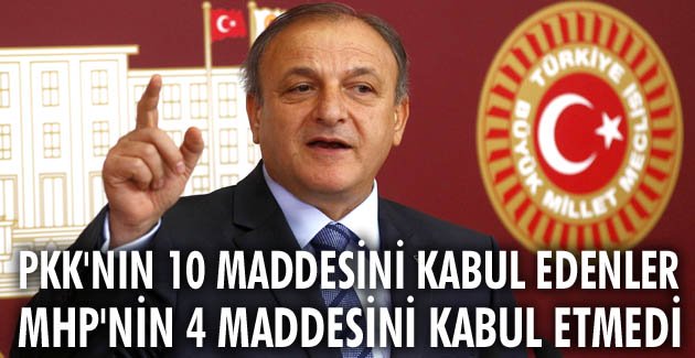 PKK’nın 10 maddesini kabul edenler, MHP’nin 4 maddesini kabul etmedi