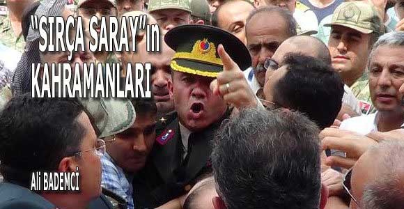 “SIRÇA SARAY”IN KAHRAMANLARI