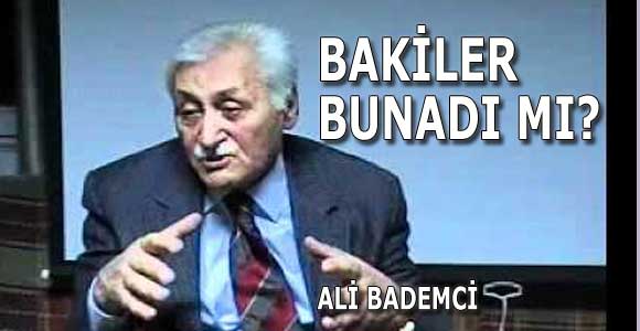 BÂKİLER BUNADI MI?