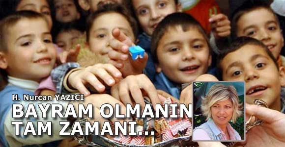 BAYRAM OLMANIN TAM ZAMANI…