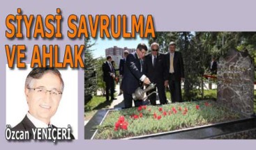 Siyasi savrulma ve ahlâk