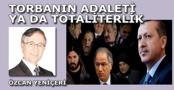 Torbanın adaleti ya da totaliterlik