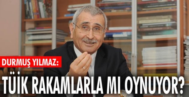 TÜİK rakamlarla mı oynuyor?