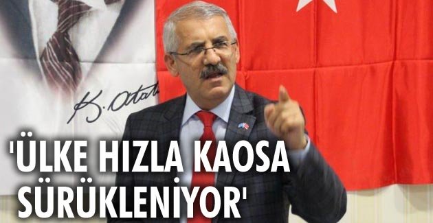 ÜLKE HIZLA KAOSA SÜRÜKLENİYOR