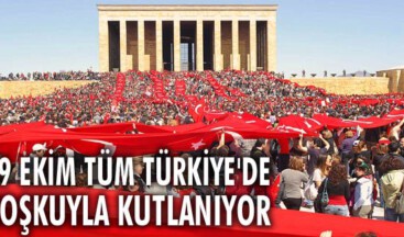 29 Ekim tüm Türkiye’de coşkuyla kutlanıyor