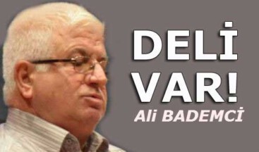 DELİ VAR!