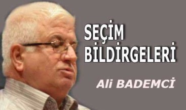 SEÇİM BİLDİRGELERİ