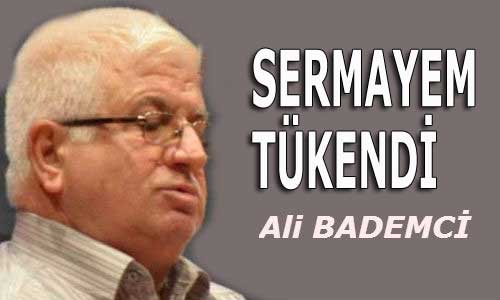 SERMAYEM TÜKENDİ