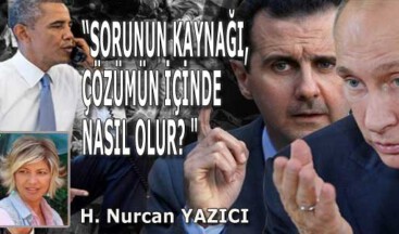 “SORUNUN KAYNAĞI, ÇÖZÜMÜN İÇİNDE NASIL OLUR? “